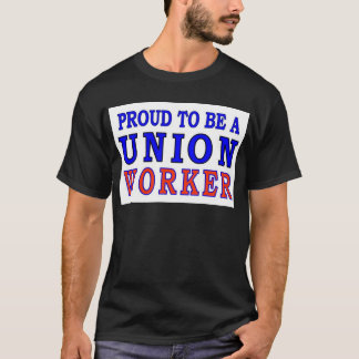 UNION WORKER T-Shirt