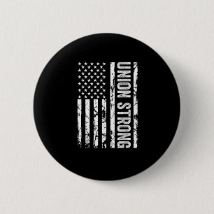 Union Workers Rights - Union Strong - Union Thug Button