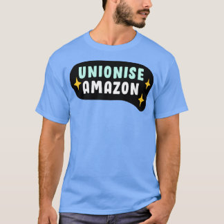 Unionise Amazon1 T-Shirt