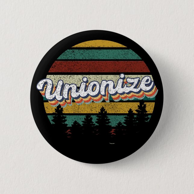 Unionize for a Brighter Tomorrow  Button (Front)
