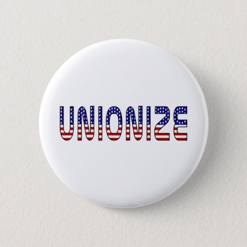 Unionize Pinback Button