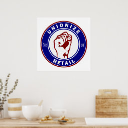 Unionize Retail Poster | Zazzle