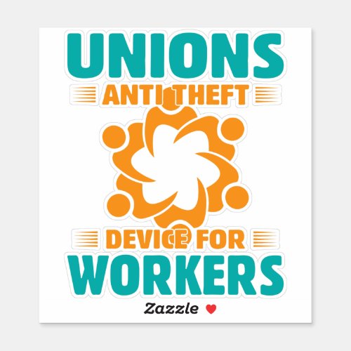 Unions Anti Theft Device for Workers Sticker