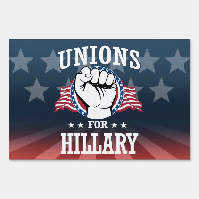 UNIONS FOR HILLARY YARD SIGN (Front)