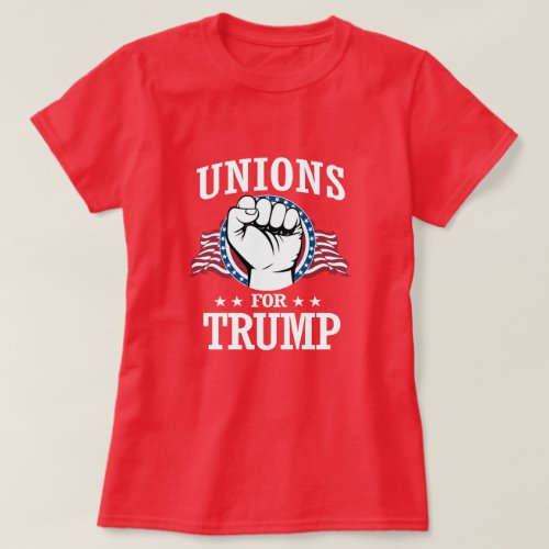 UNIONS FOR TRUMP T_Shirt
