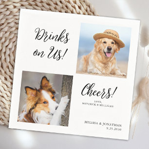 Unique 2 Photos Drinks On Us Pet Cat Dog Wedding Napkins