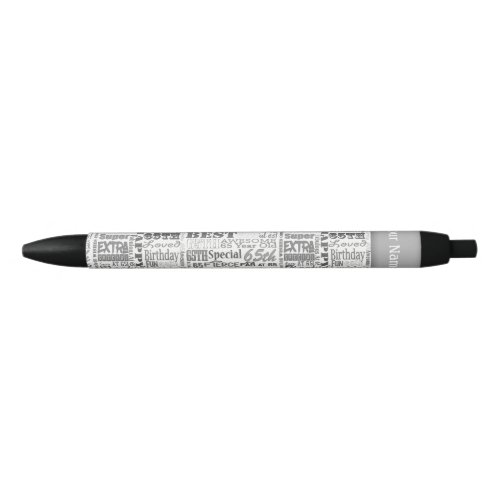 Unique 65th Birthday Party Personalized Gifts Black Ink Pen