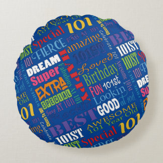 Unique And Special 101st Birthday Party Gifts Round Pillow