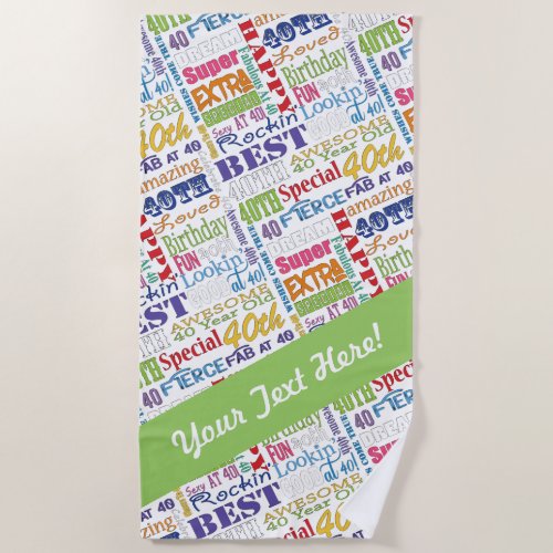 Unique And Special 40th Birthday Party Gifts Beach Towel