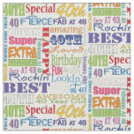 Unique And Special 40th Birthday Party Gifts Fabric