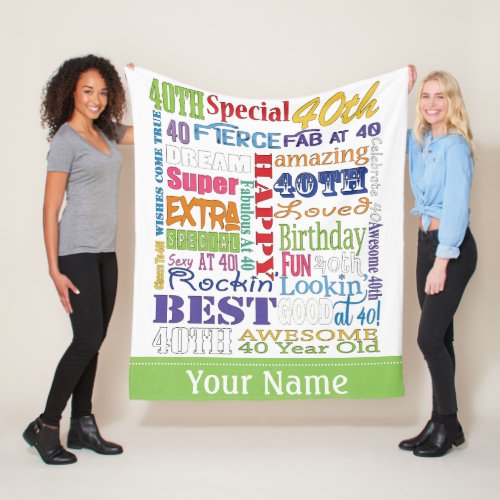 Unique And Special 40th Birthday Party Gifts Fleece Blanket