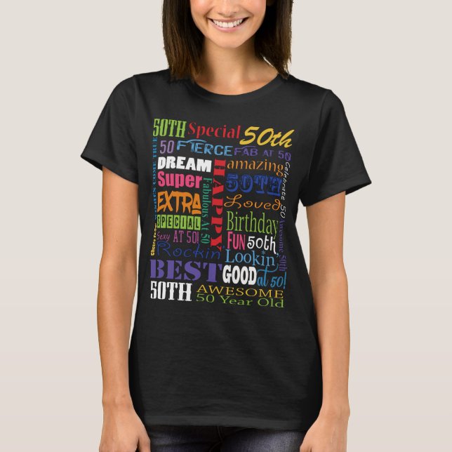 Unique And Special 50th Birthday Party Gifts T-Shirt (Front)