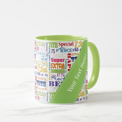 Unique And Special 75th Birthday Party Gifts Mug
