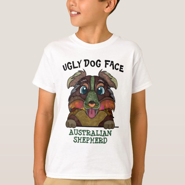 Unique Australian Shepherd ugly dog face T-Shirt (Front)