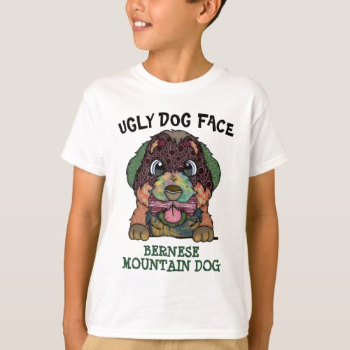 Unique Bernese Mountain Dog ugly face T_Shirt