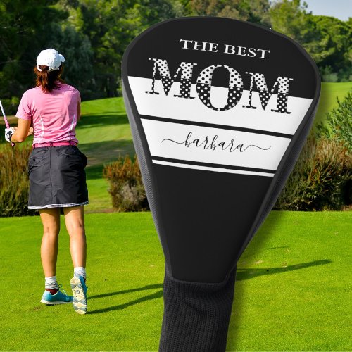 Unique Best Mom Elegant Black White Lettering Golf Head Cover