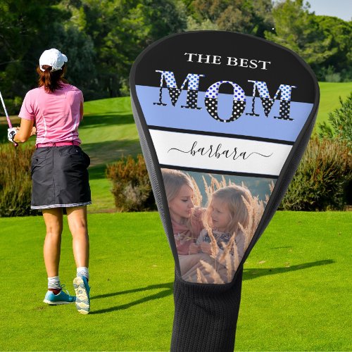 Unique Best Mom Photo Blue Black LetteringName Golf Head Cover