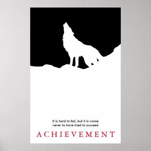 Unique Black  White Motivational Wolf Silhouette Poster