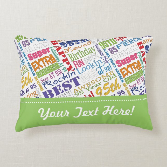 Unique Colorful Fun 95th Birthday Party Gifts Accent Pillow (Front)
