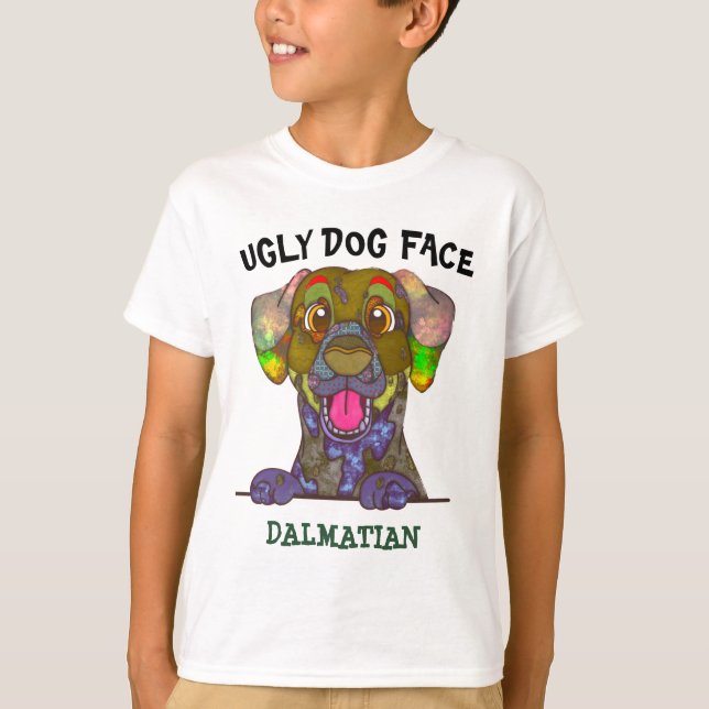 Unique Dalmatian ugly dog face T-Shirt (Front)