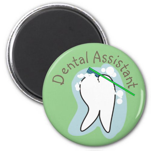 Unique Dental Assistant Magnet 