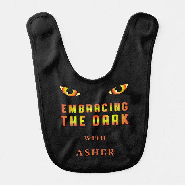 Unique Embracing the Dark Quote with Fiery Eyes Baby Bib (Front)