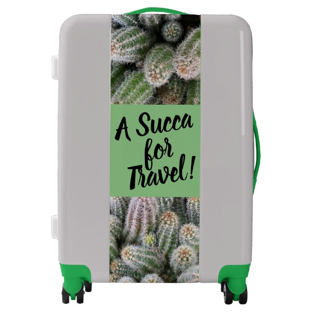 Unique Funny "A Succa For Travel!" Cacti Photo Luggage (Front)