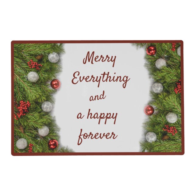 Unique & Funny Christmas Greeting Merry Everything Placemat (Front)