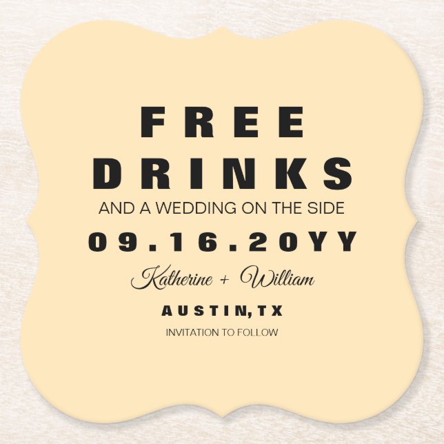 Unique Funny Free Drinks Save The Date Paper Coaster (Front)