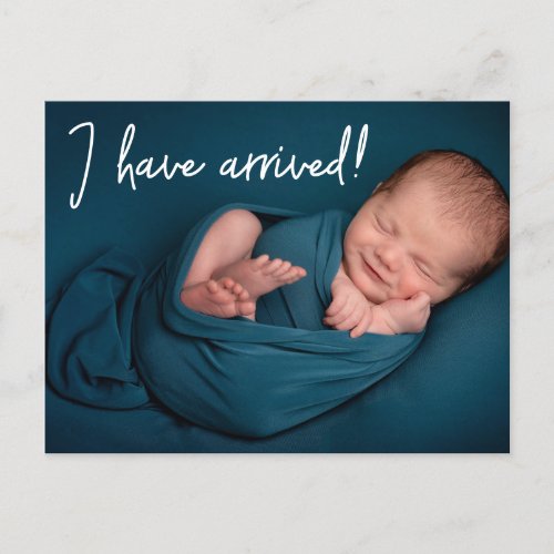 Unique Funny I have arrived Baby boy Photo birth Announcement Postcard