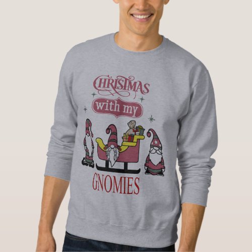Unique Garden Gnome Funny Christmas with My Gnomie Sweatshirt