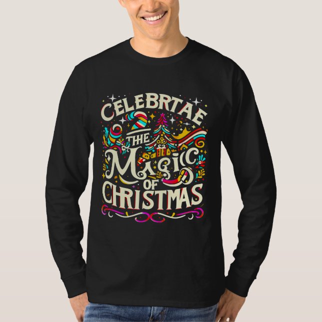 Unique Gifts to Celebrate the Christmas Joy  T-Shirt (Front)