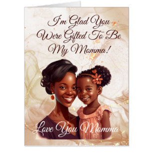 Unique Gigantic Mother's Day Card for Black Mommas