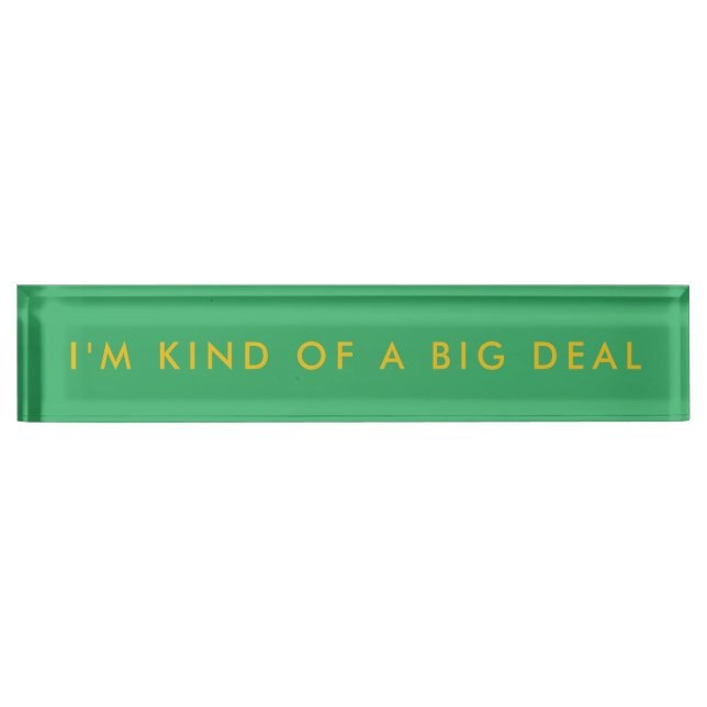 Unique Green Novelty Funny Desk Name Plate (Front)