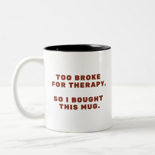 unique humor gift for coworker- sarcastic quote Two-Tone coffee mug