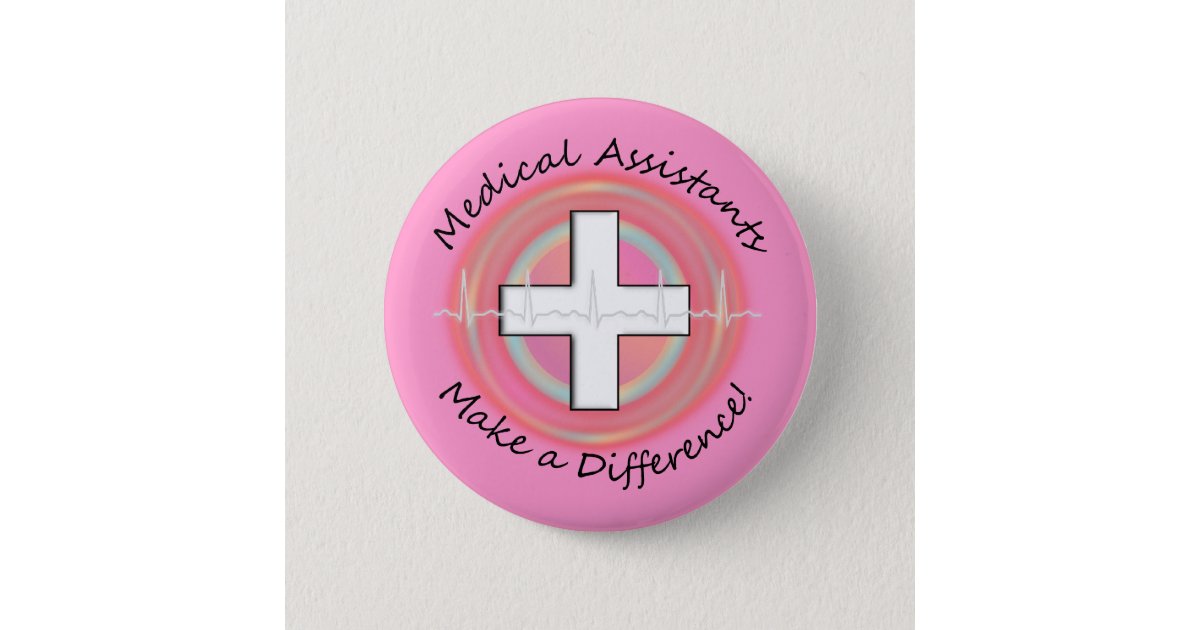 Unique Medical Assistant Gifts Button