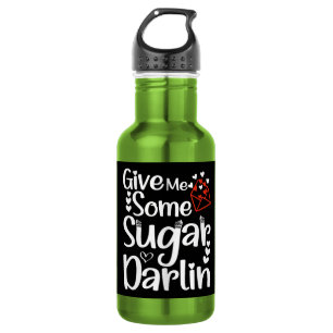 Unique Modern Give Me Some Sugar Darlin Wife Cool Stainless Steel Water Bottle