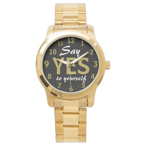 Unique Motivational Quote Design Gold Wrist Watch