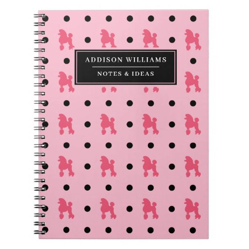 Unique Name Girly Pink Black Poodles Pattern Notebook