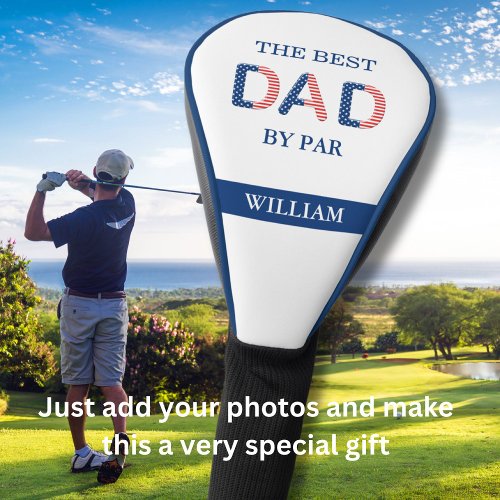 Unique Red White Blue Best DAD by Par Name  Golf Head Cover