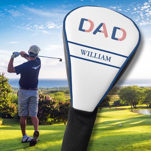 Unique Red White Blue DAD Name Against White Golf Head Cover