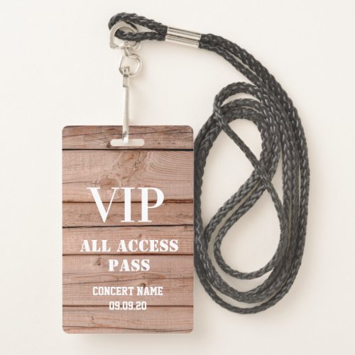 Unique Rustic Wood Concert All Access Pass Vip  Badge