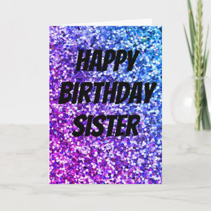 Unique sparkle sister birthday card