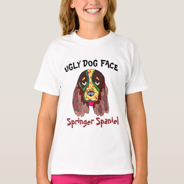 Unique Springer Spaniel ugly dog face  T-Shirt (Front)
