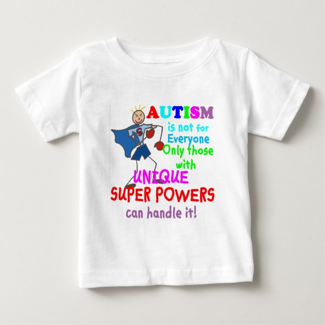 Unique Super Powers Autism Baby T-Shirt (Front)