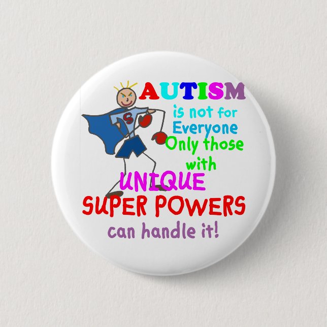 Unique Super Powers Autism Button (Front)