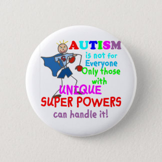 Unique Super Powers Autism Button