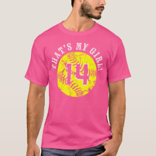 Unique That'S My Girl 14 Softball Player Mom Or Da T-Shirt