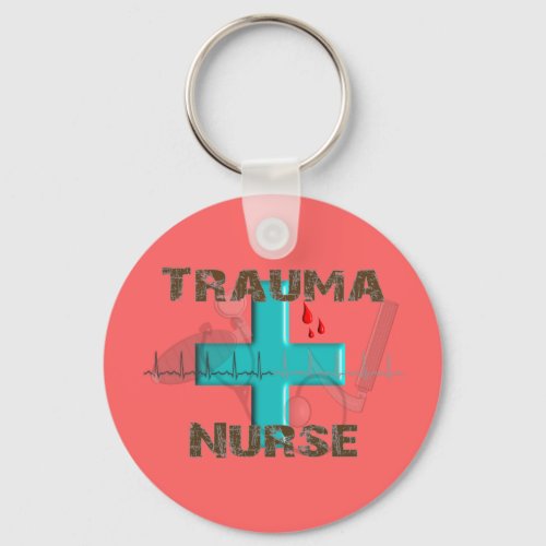 Unique Trauma Nurse T_Shirts and Gifts Keychain