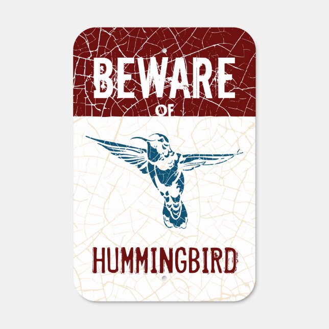 Unique Vintage Beware of Hummingbird Metal Sign (Front)